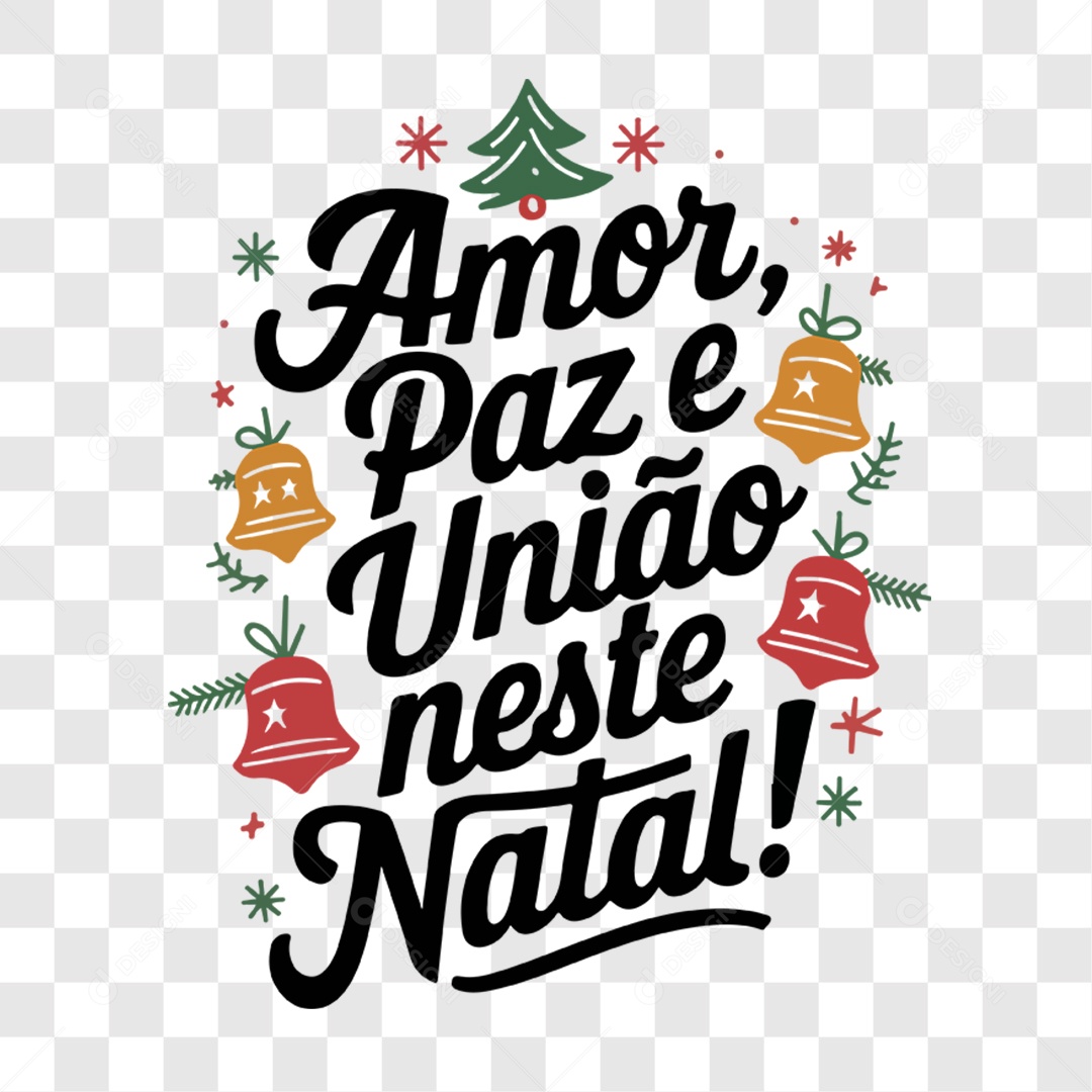 Lettering Amor Paz e União Neste Natal EPS + PNG