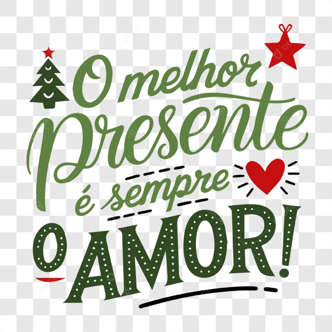 Lettering Natal O Melhor Presente é Sempre o Amor EPS + PNG