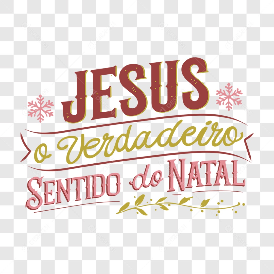 Lettering Natal Jesus o Verdadeiro Sentido do Natal EPS + PNG