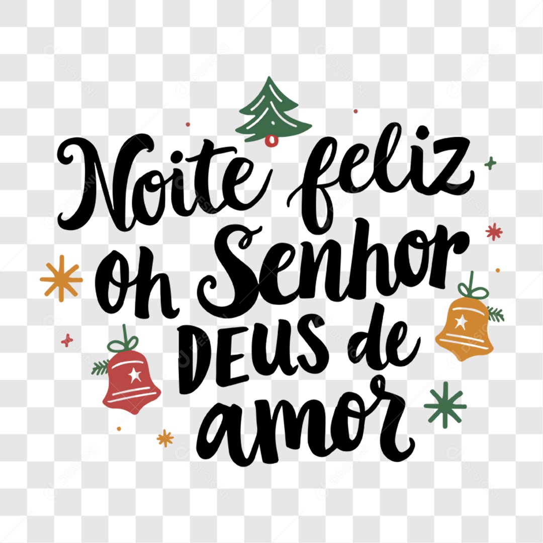 Lettering Natal Noite Feliz Oh Senhor Deus de Amor EPS + PNG