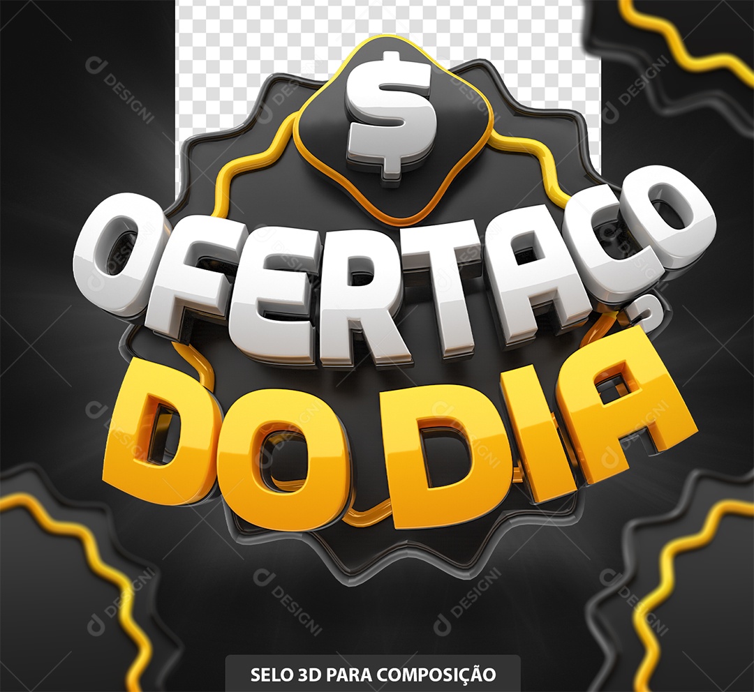 Selo Ofertaço do Dia Preto Amarelo e Branco para Composição PSD