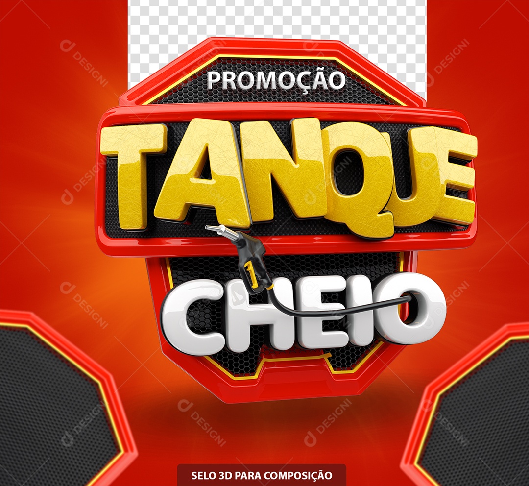 Selo 3D Promoção Tanque Cheio Vermelho Amarelo e Branco para Composição PSD