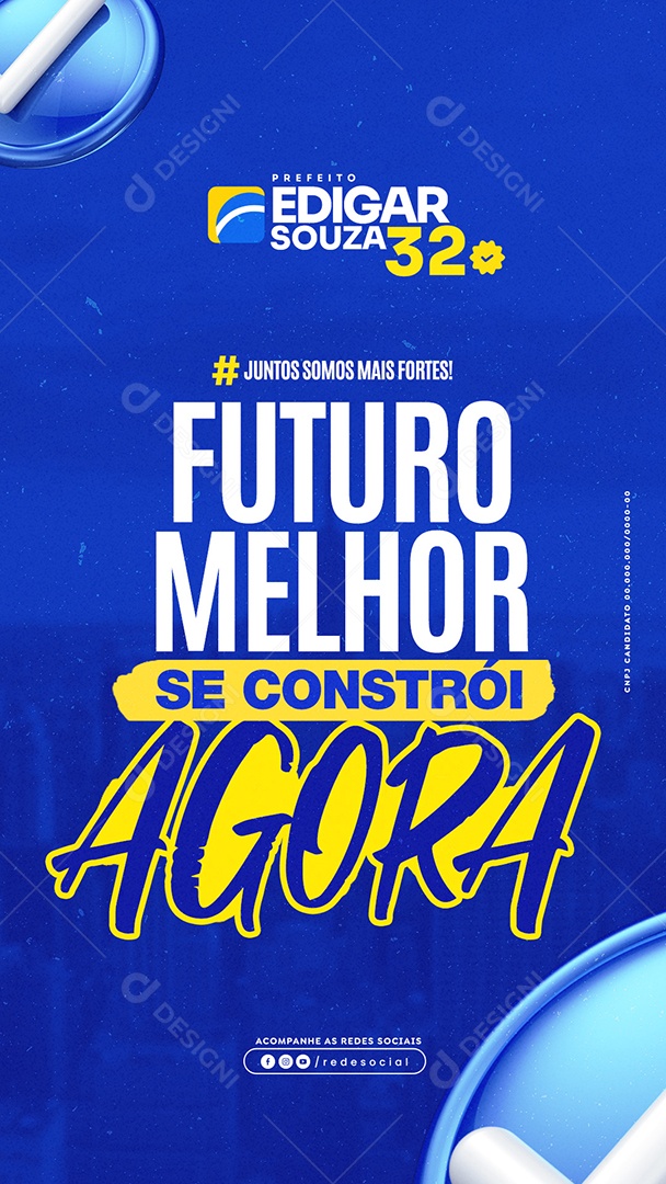 Story Política Futuro Melhor Se Constrói Social Media PSD Editável