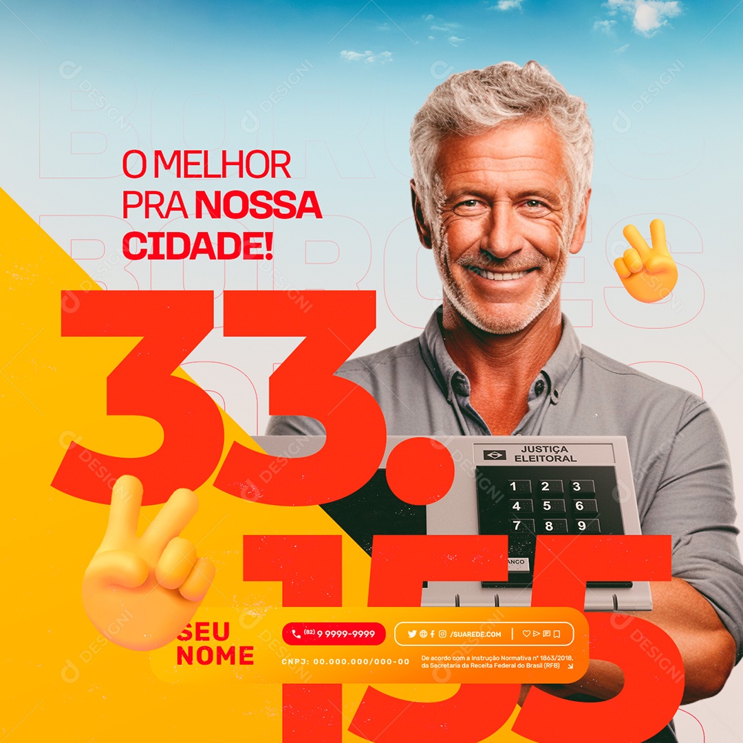 Política O Melhor Pra Nossa Cidade Social Media PSD Editável