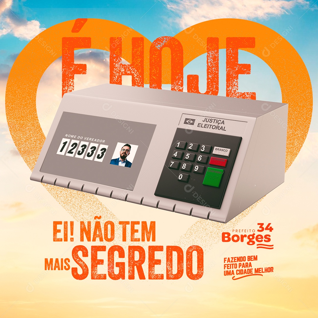 Política Prefeito Borges é Hoje Social Media PSD Editável