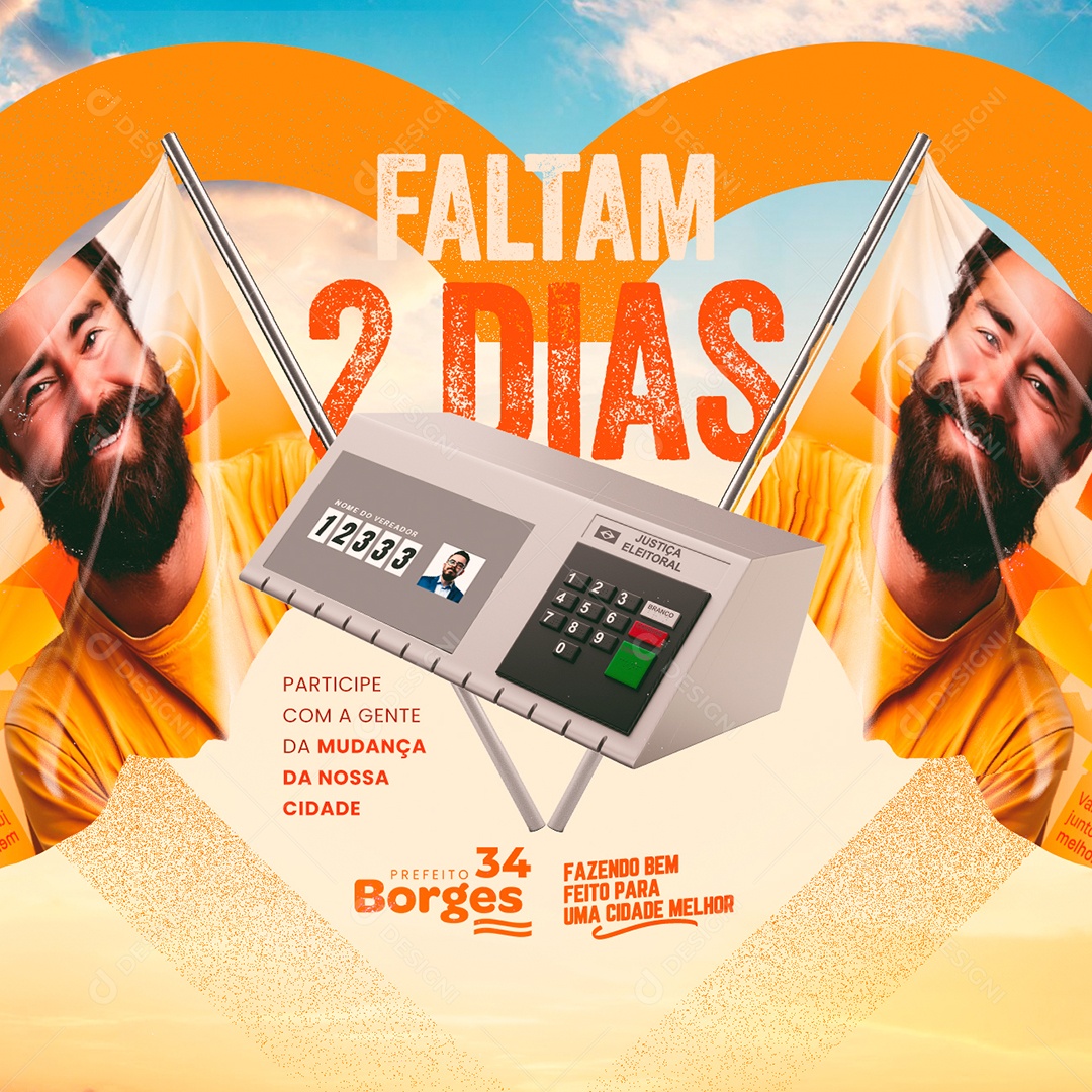 Política Prefeito Borges Faltam 2 Dias Social Media PSD Editável