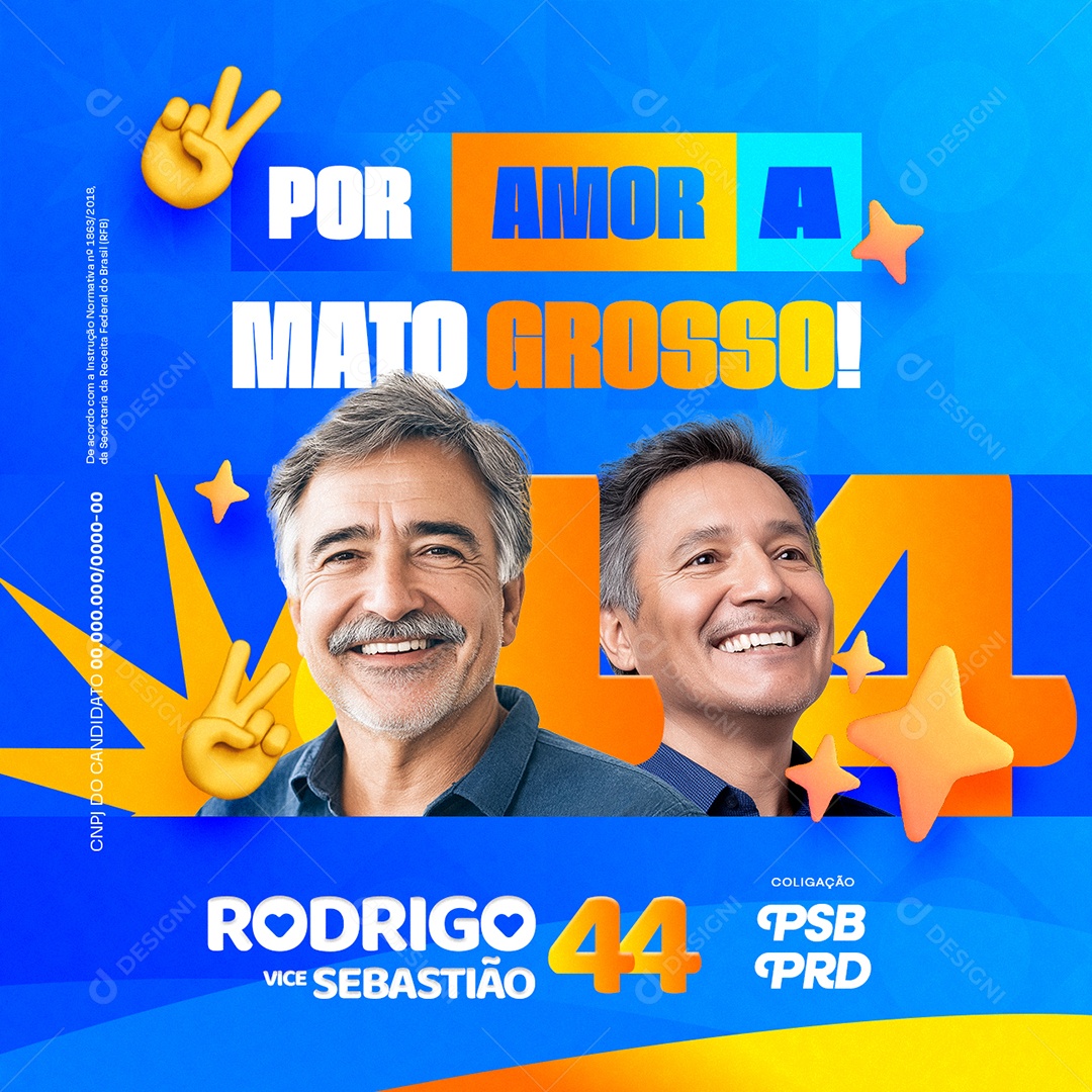 Eleição Política Prefeito Rodrigo Por Amor a Mato Grosso Social Media PSD Editável