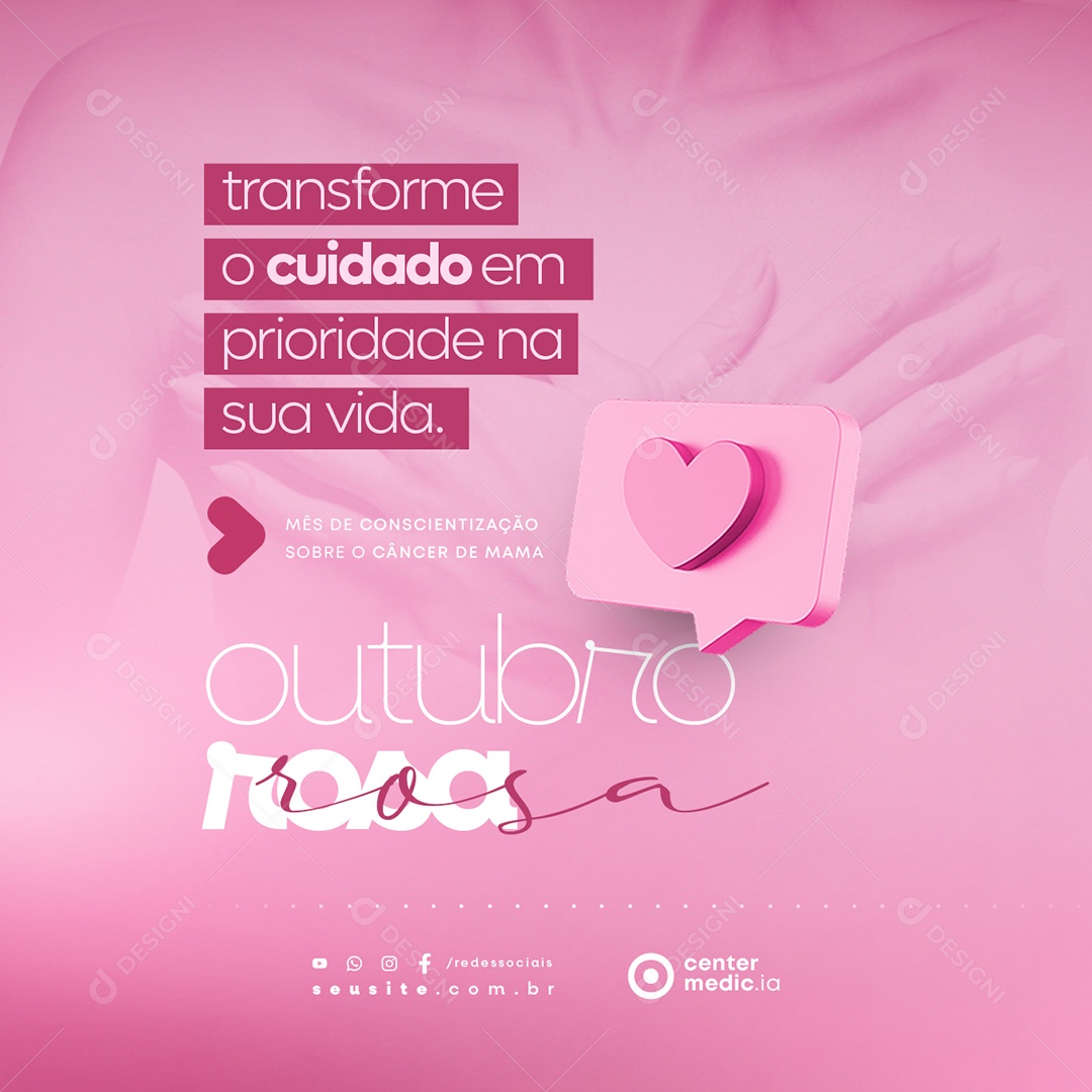 Outubro Rosa Transforme o Cuidado em Prioridade Social Media PSD Editável
