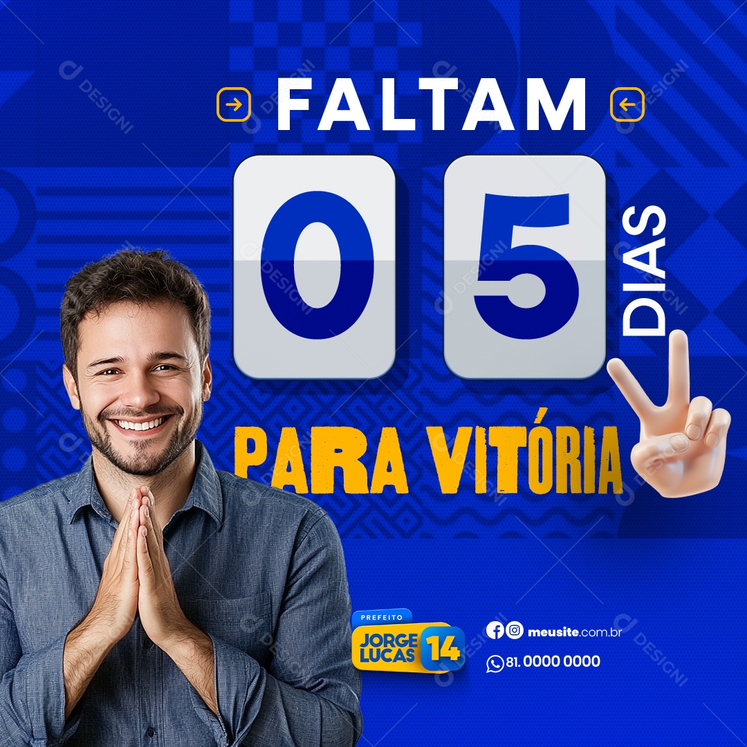 Politica Eleição Prefeito Faltam 05 Dias Para Vitoria Social Media PSD Editável