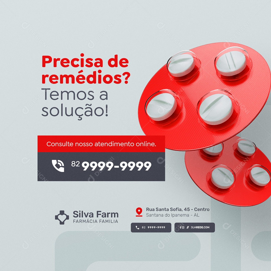 Farmácia Precisa de Remédios Temos a Solução Social Media PSD Editável