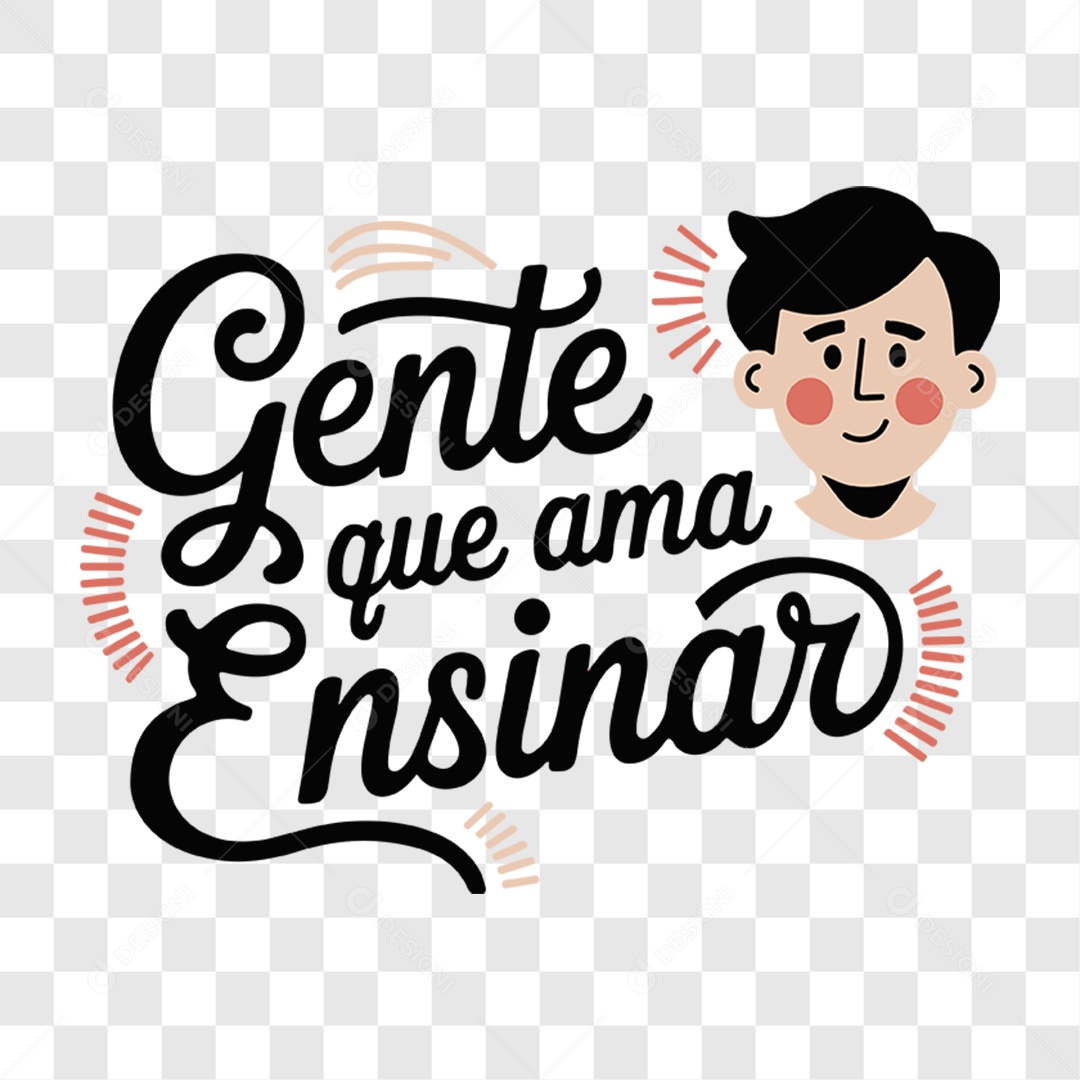 Lettering Dia Do Professor Gente Que Ama Ensinar EPS + PNG