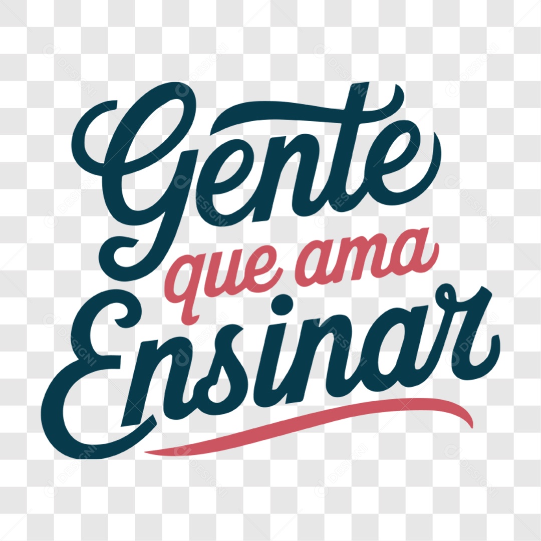 Lettering Dia Do Professor Gente Que Ama Ensinar EPS + PNG