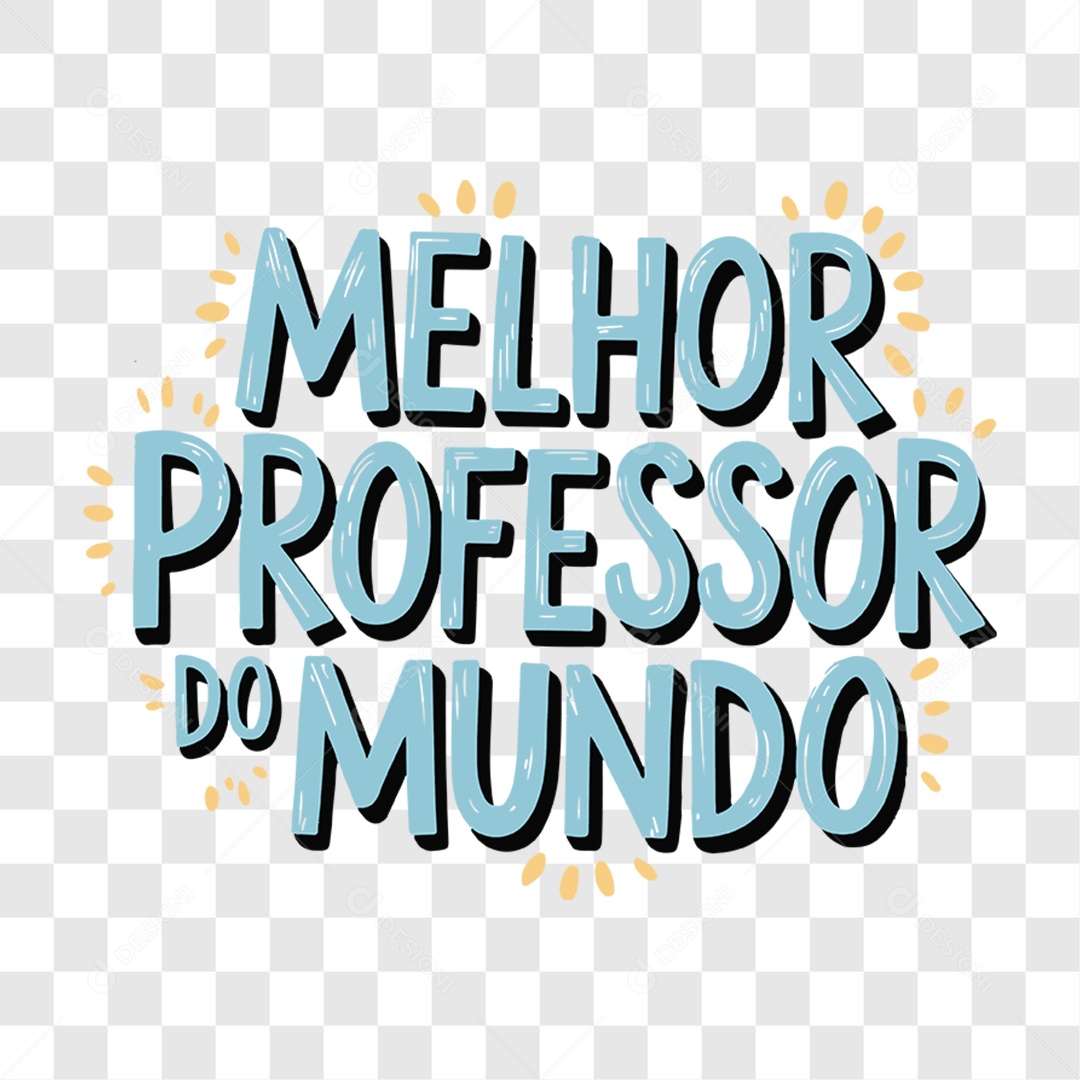 Lettering Dia Do Professor Melhor Professor Do Mundo EPS + PNG