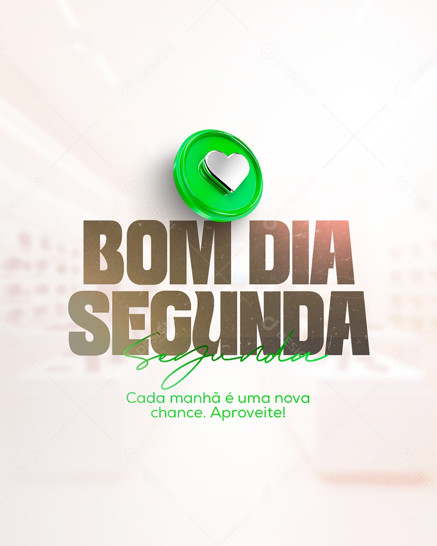 Frase Motivacional Bom Dia Segunda Social Media PSD Editável