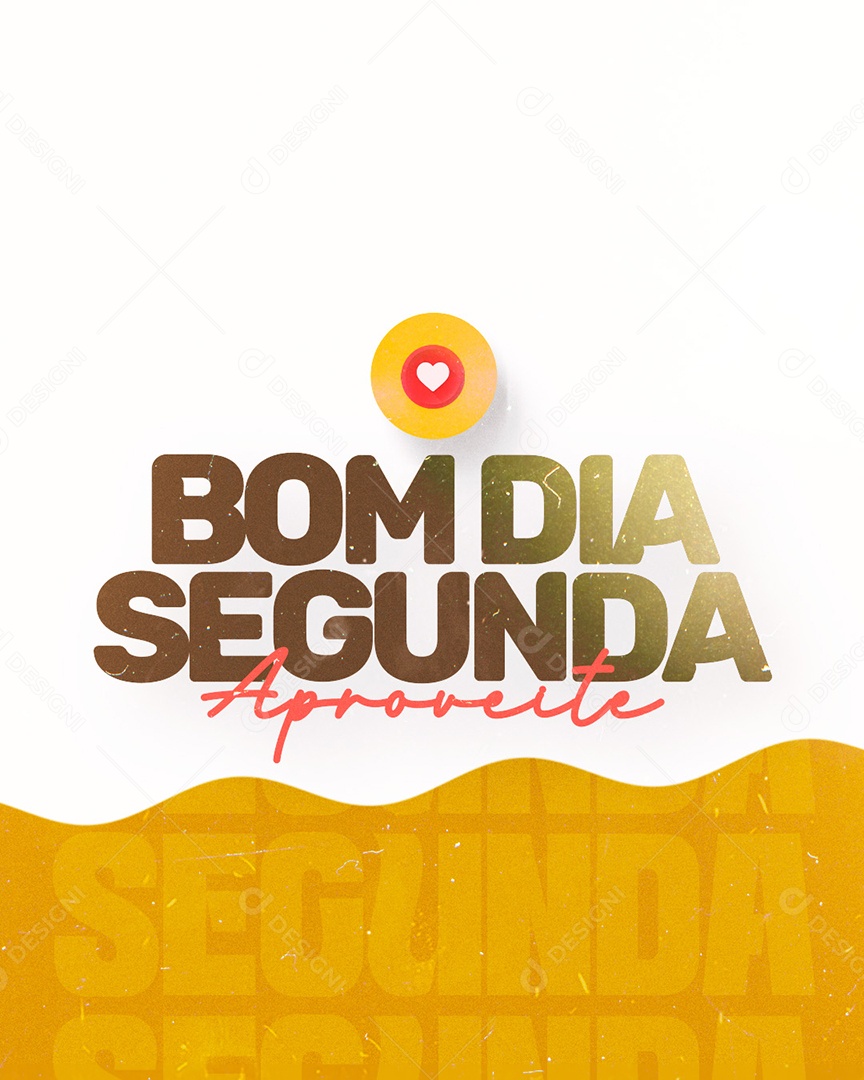 Frase Motivacional Bom Dia Segunda Social Media PSD Editável