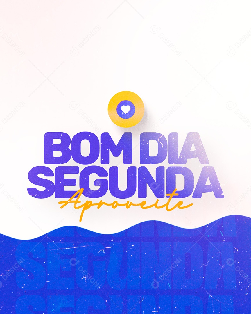 Frase Motivacional Bom Dia Segunda Social Media PSD Editável