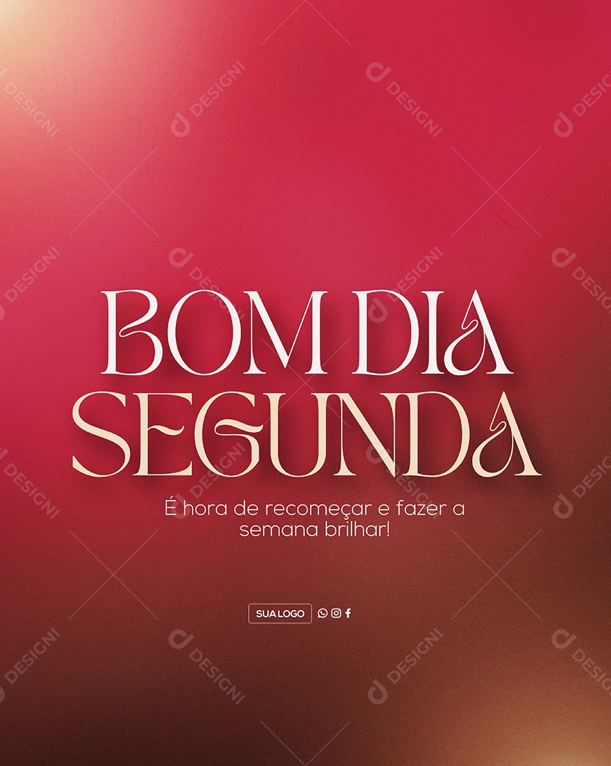 Frase Motivacional Bom Dia Segunda Social Media PSD Editável
