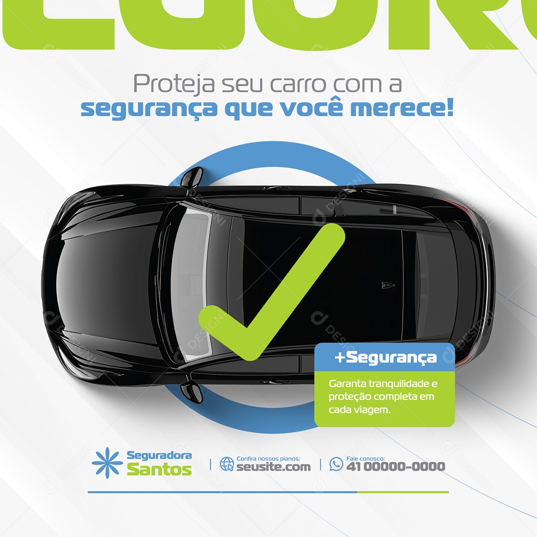 Seguradora Proteja Seu Carro com a Segurança Que Você Merece Social Media PSD Editável