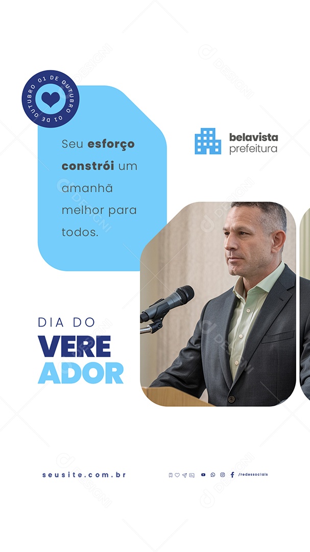 Story Dia Do Vereador 01 De Outubro Seu Esforço Constrói Social Media PSD Editável
