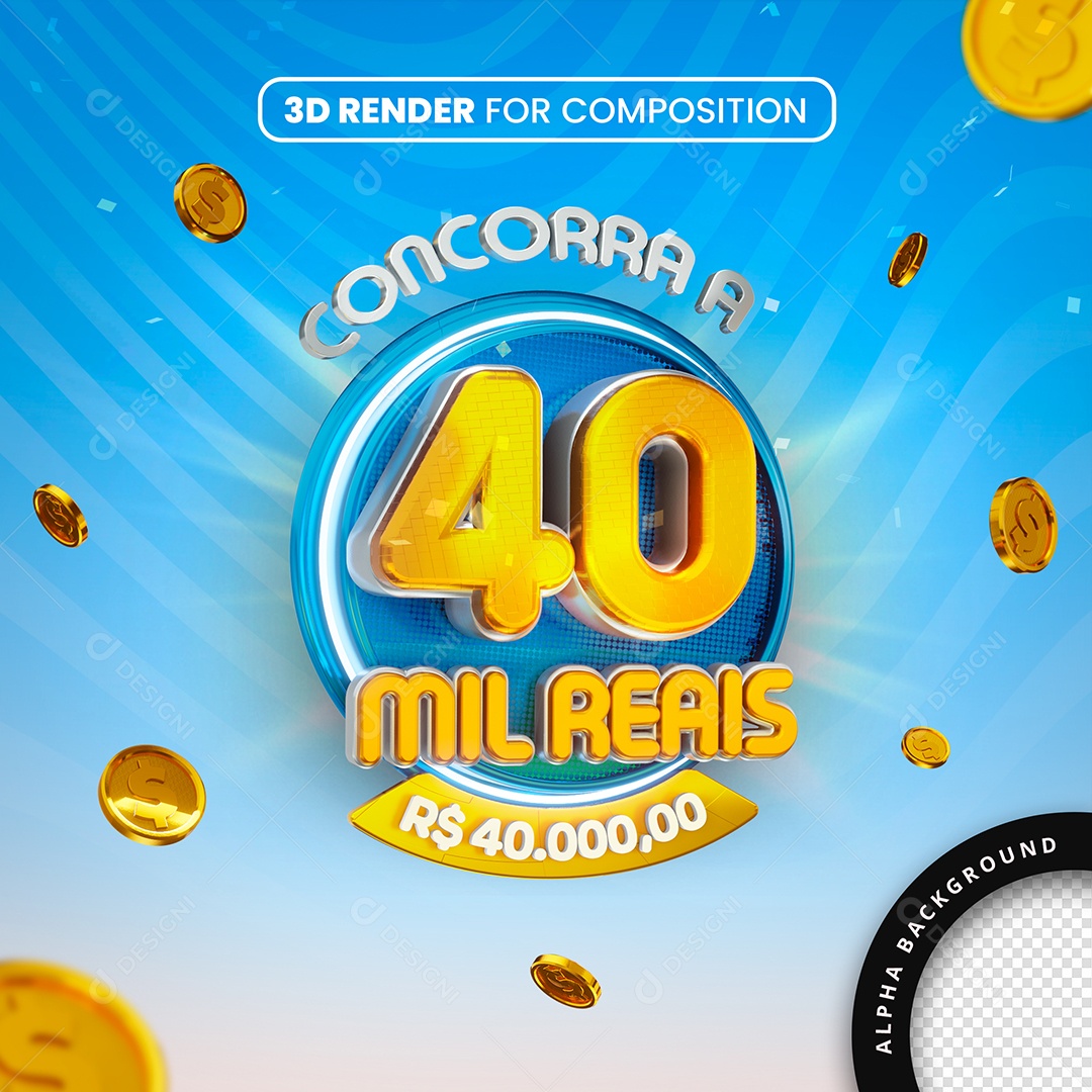 Selo 3D Concorra A 40 Mil Reais Azul Para Composição PSD