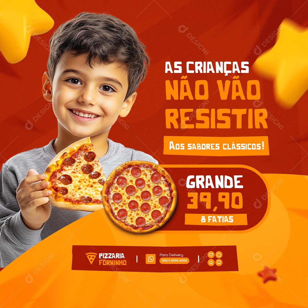 Pizzaria Dia das Crianças Não Vão Resistir Social Media PSD Editável