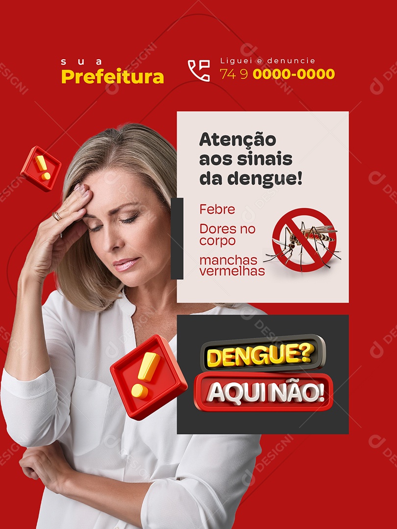 Dengue Aqui Não Prefeitura Encarte Atenção aos Sinais da Dengue Social Media PSD Editável