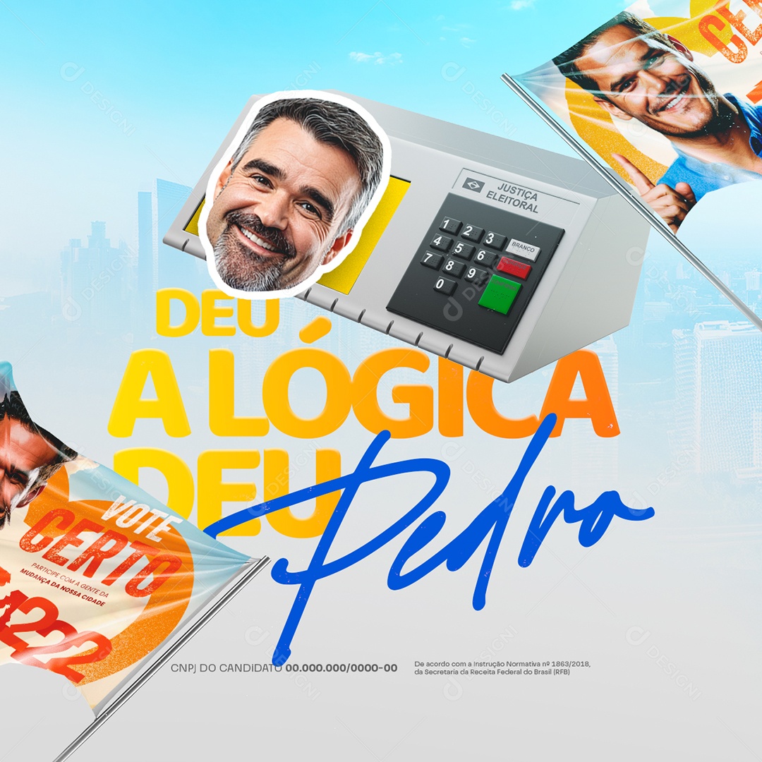 Política Deu a  Lógica Deu Pedro Social Media PSD Editável