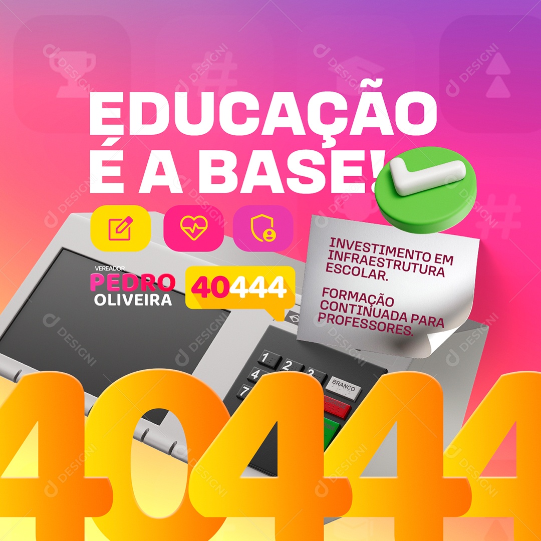 Política Vereador Pedro Oliveira Educação é a Base Social Media PSD Editável