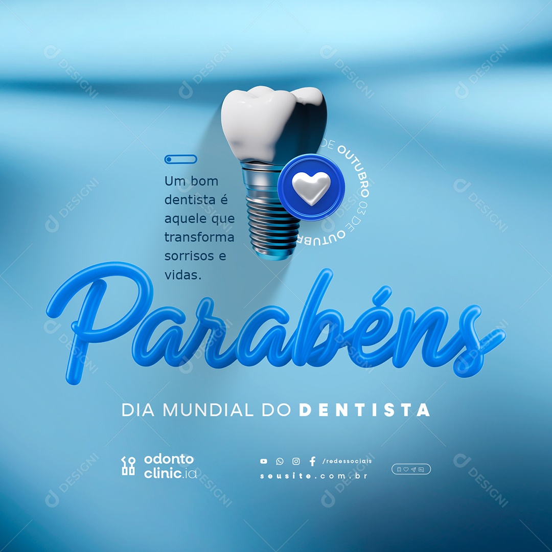 Dia Mundial do Dentista 03 de Outubro Parabéns Social Media PSD Editável