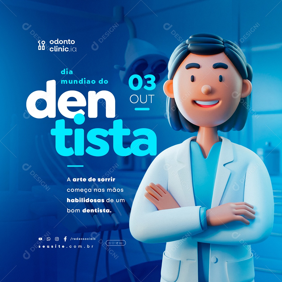 Dia Mundial do Dentista 03 de Outubro A Arte de Sorrir Social Media PSD Editável