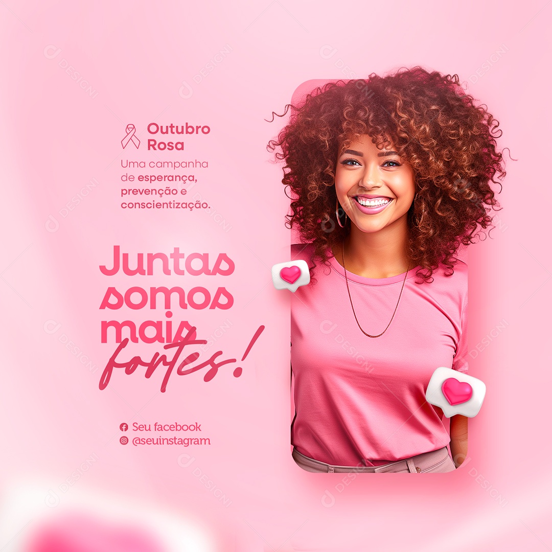 Outubro Rosa Juntas Somos Mais Fortes Social Media PSD Editável