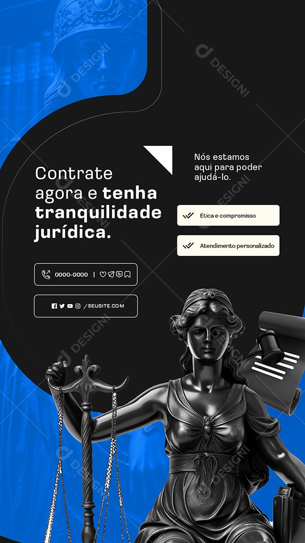 Story Advocacia Contrate Agora e Tenha Tranquilidade Social Media PSD Editável