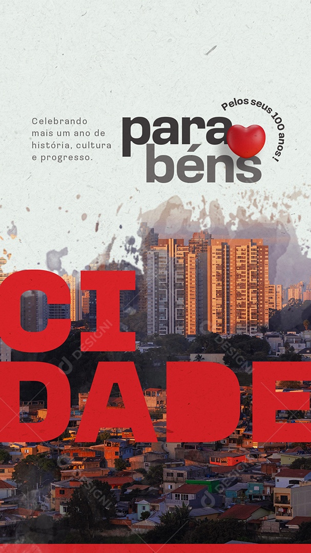 Story Aniversário Cidade Parabéns Pelos seus 100 Anos Social Media PSD Editável