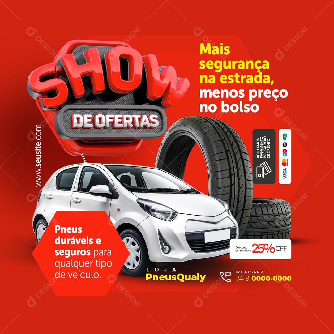 Loja de Pneus Show de Ofertas Mais Segurança na Estrada Social Media PSD Editável