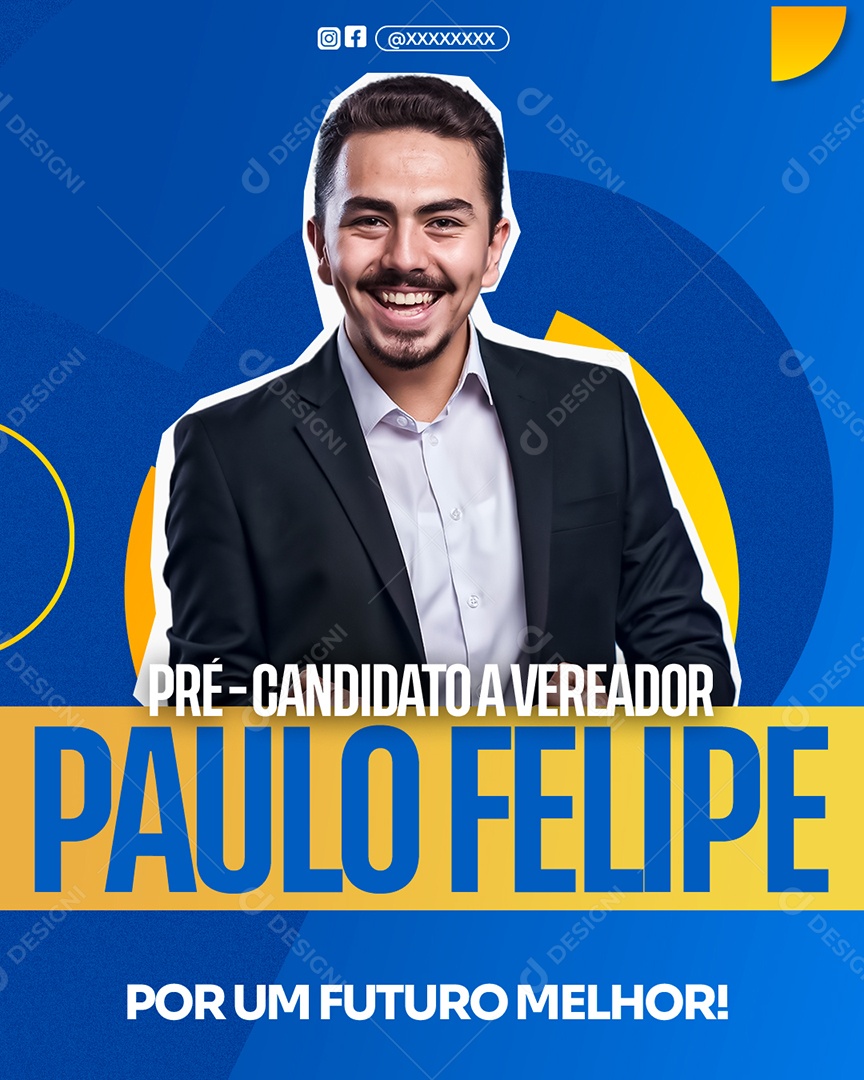 Feed Politica Pré-Candidato A Vereador Paulo Felípe Social Media PSD Editável