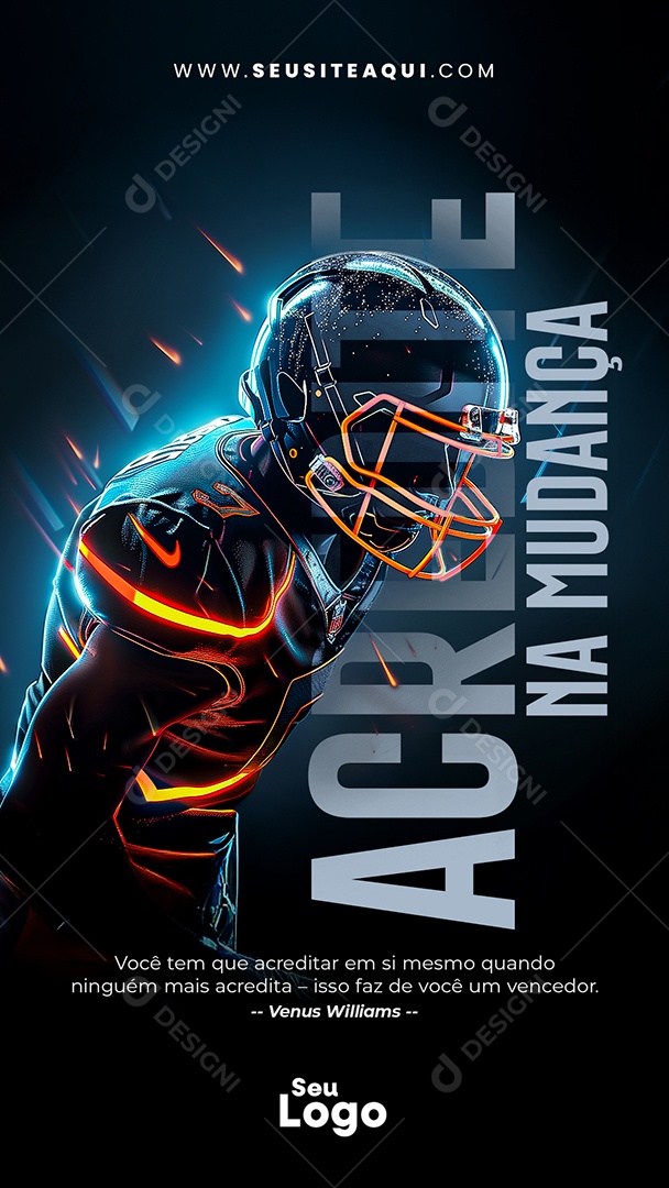 Story Frase Motivacional Acredite Na Mudança Social Media PSD Editável