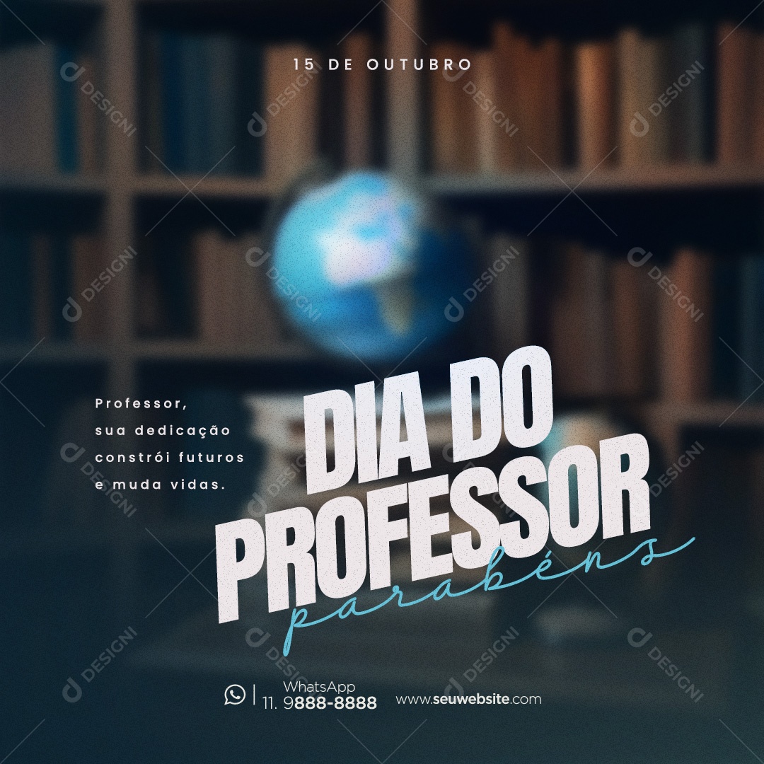 Social Media Dia do Professor 15 de Outubro Parabéns PSD Editável