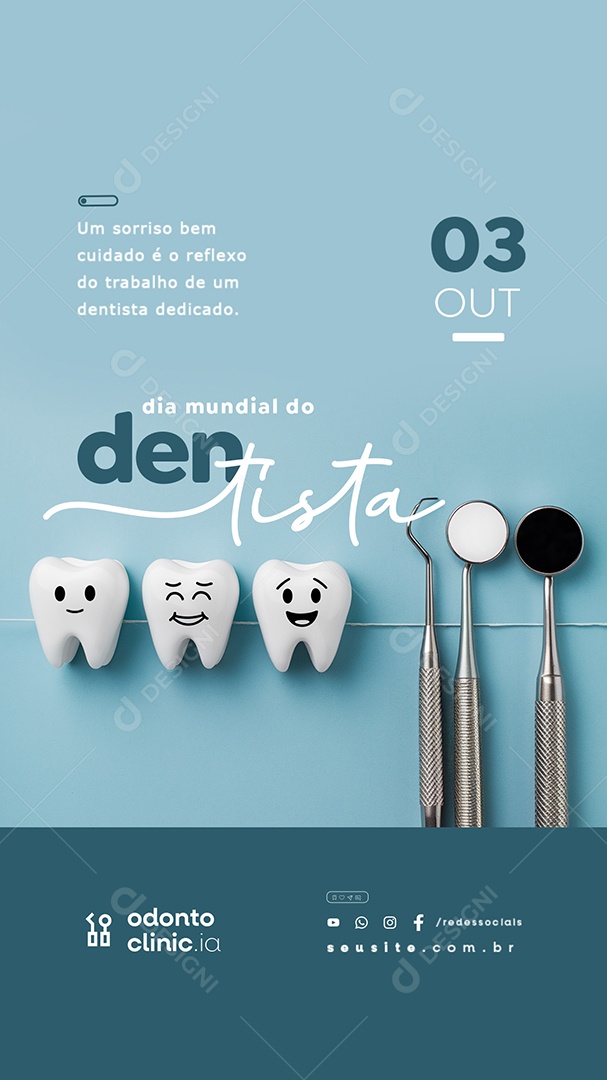 Story Dia Mundial do Dentista 03 de Outubro Social  Media PSD Editável