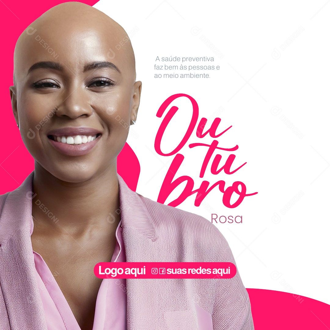 Outubro Rosa Mês de Prevenção ao Câncer de Mama Social Media PSD Editável