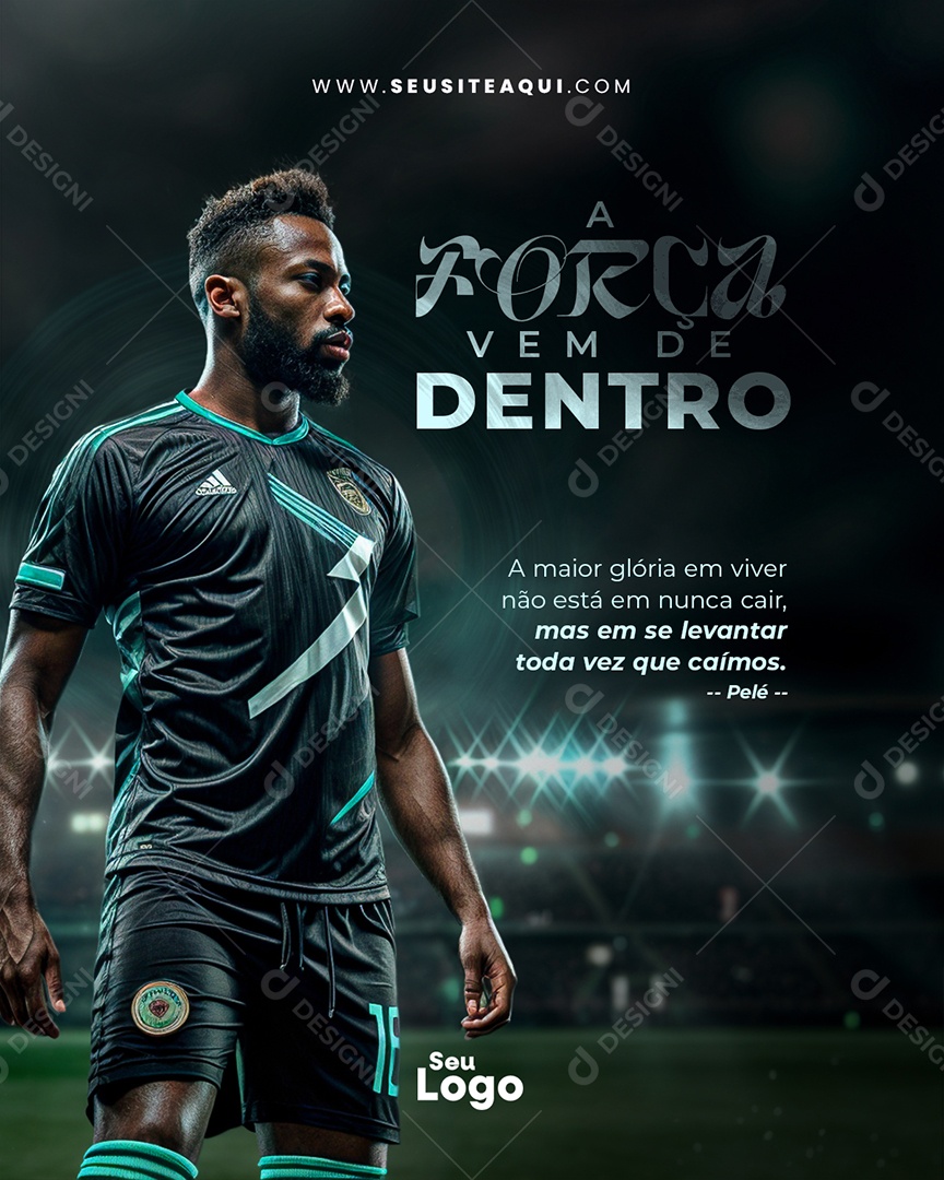 Frases Motivacional a Força Vem de Dentro Social Media PSD Editável