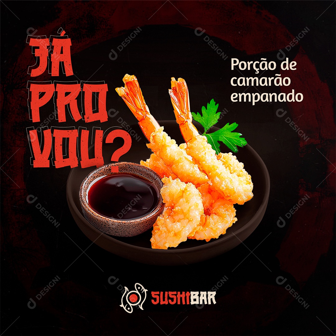 Comida Japonesa Já Provou? Social Media PSD Editável