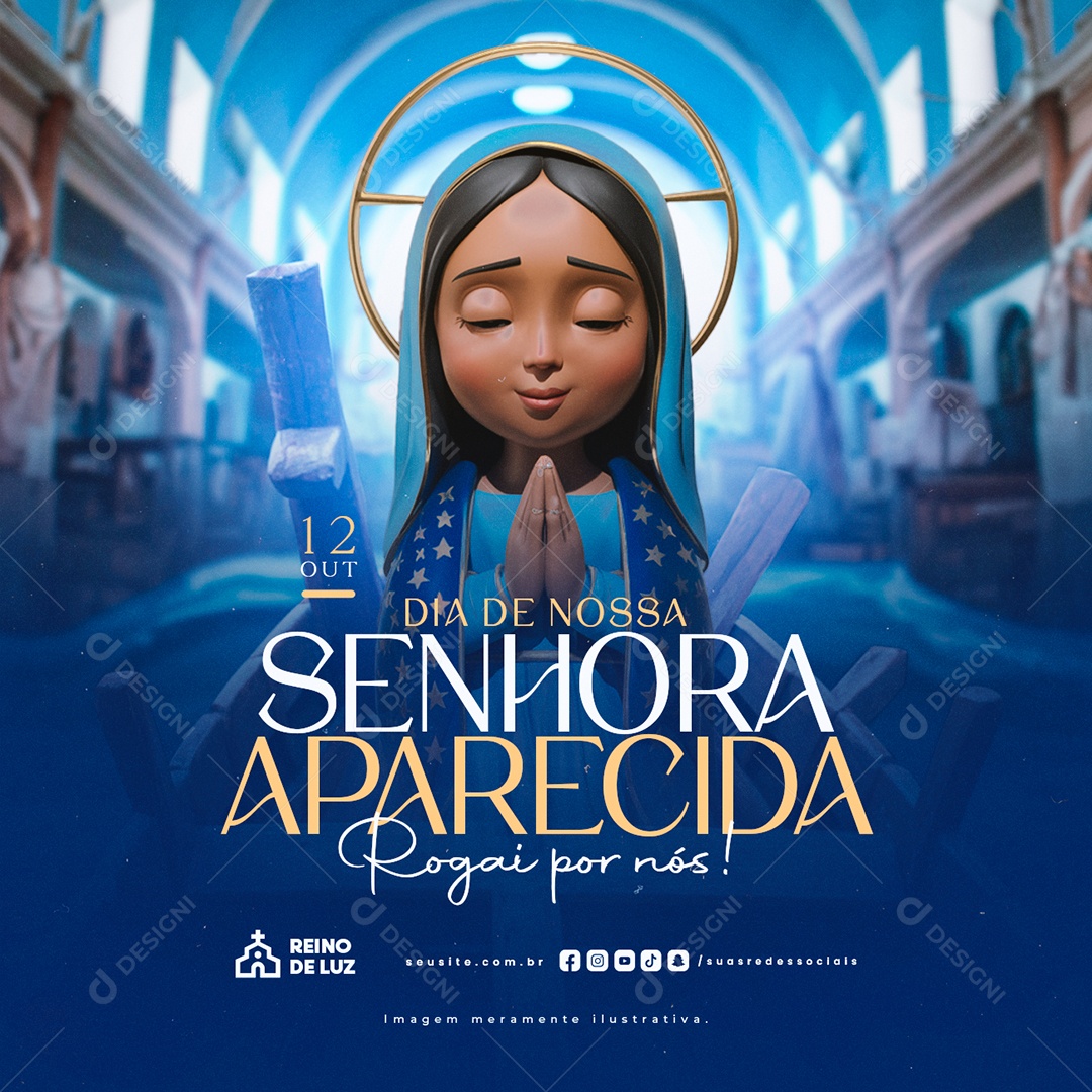 Dia de Nossa Senhora de Aparecida 12 de Outubro Rogai por Nós Social Media PSD Editável