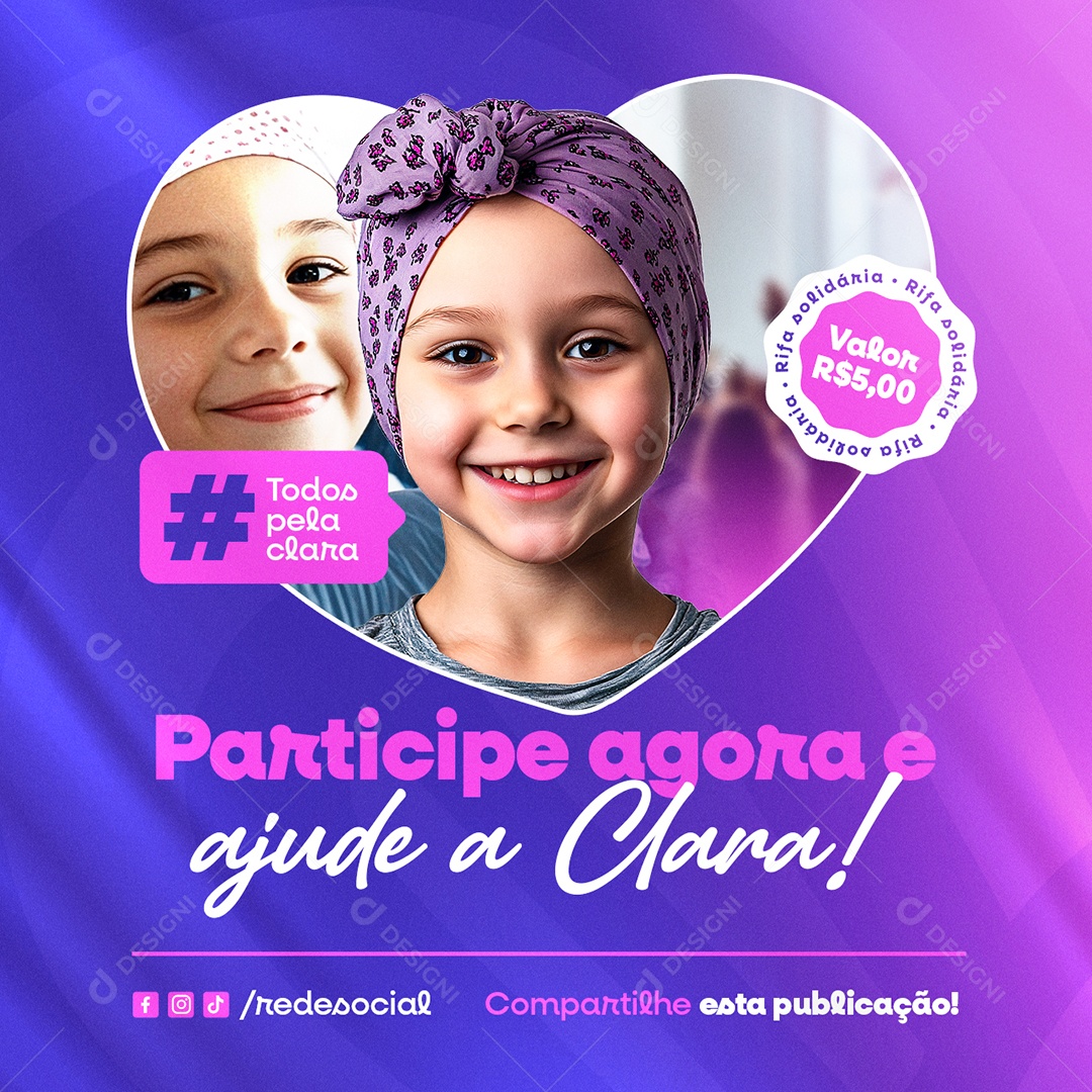 Rifa Solidária Participe Agora e Ajude a Clara Social Media PSD Editável