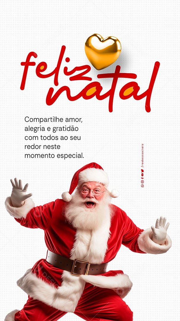 Story Feliz Natal 25 de Dezembro Alegria e Gratidão Social Media PSD Editável