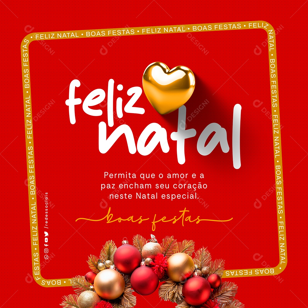 Feliz Natal 25 de Dezembro Amor e Paz Social Media PSD Editável