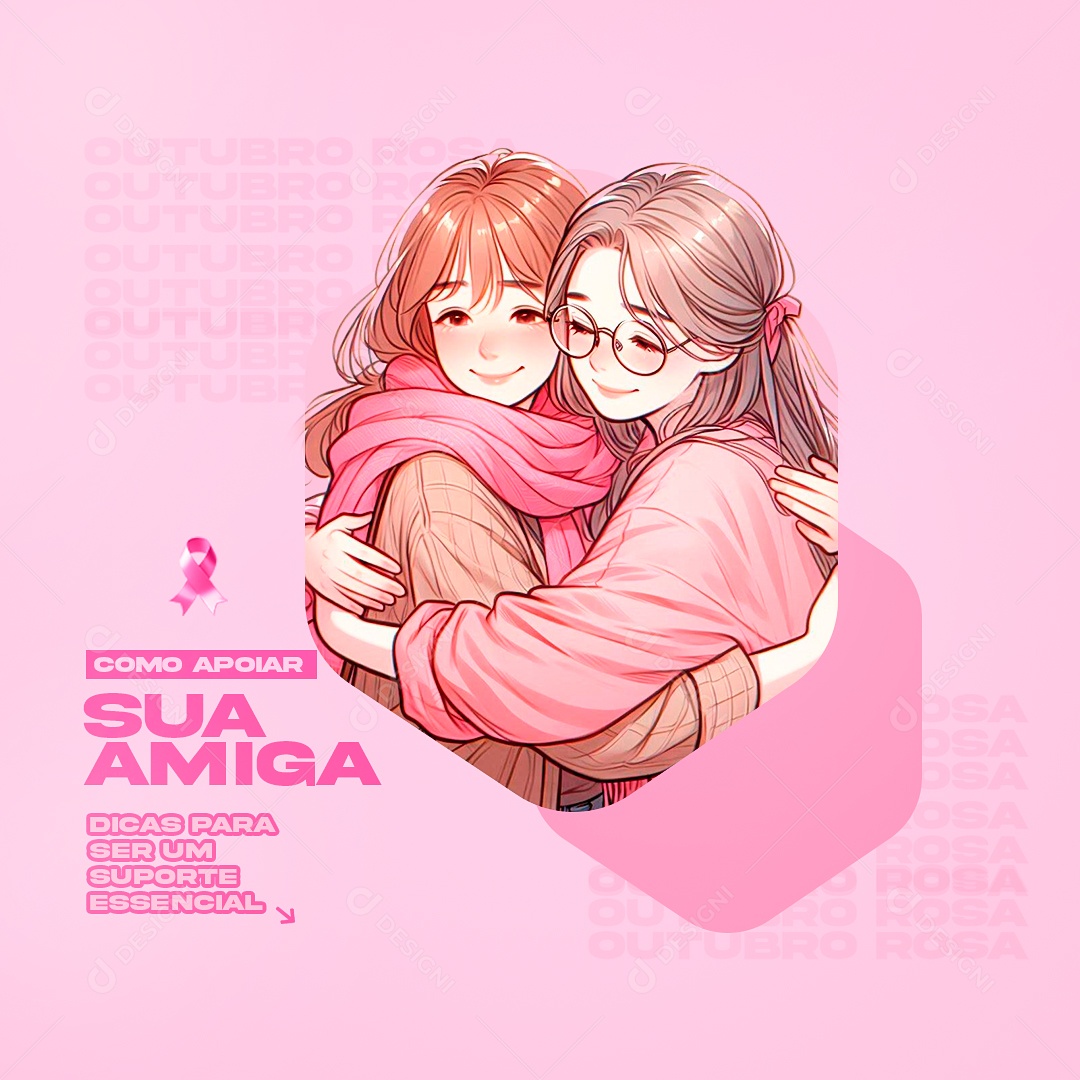 Outubro Rosa Como Apoiar Sua Amiga Social Media PSD Editável