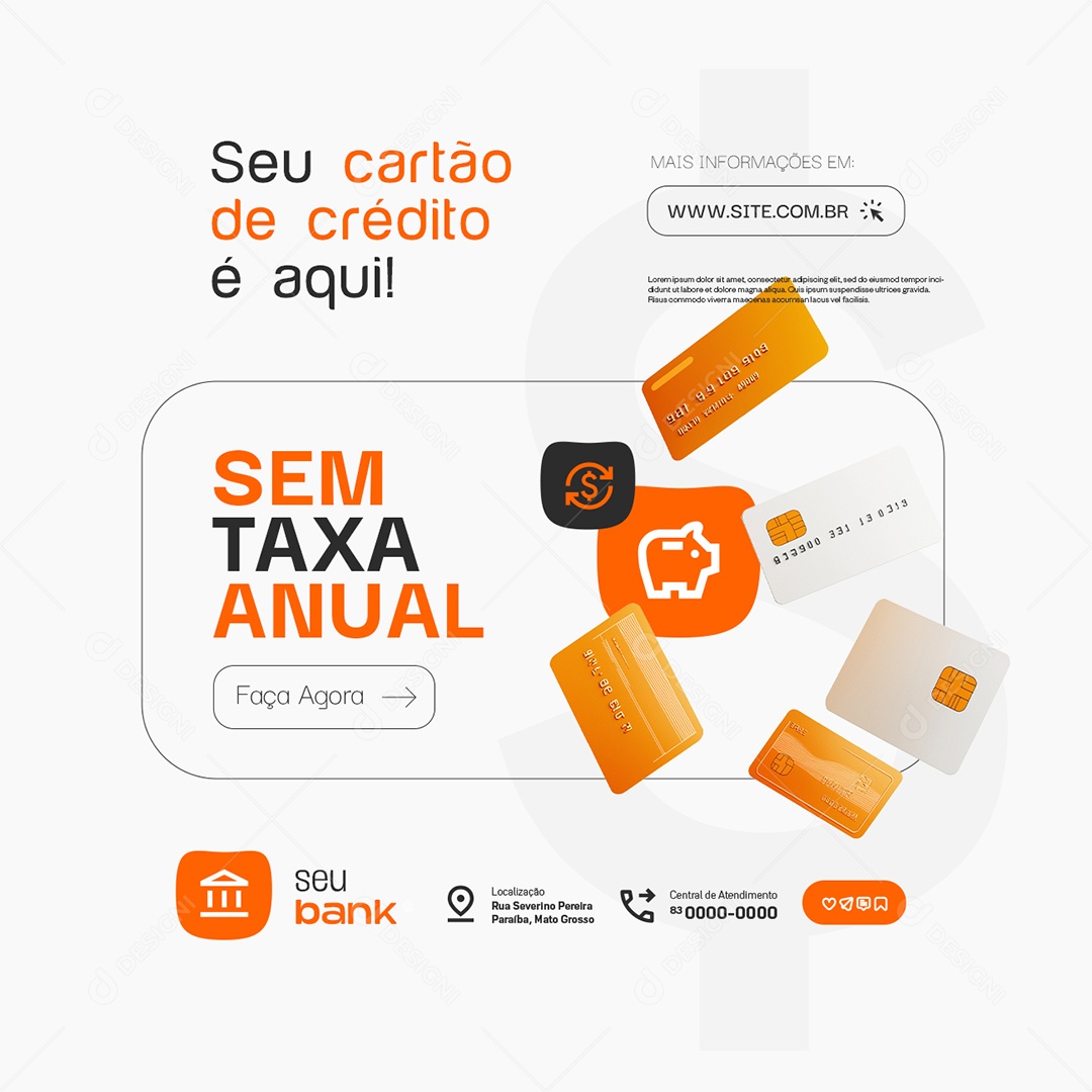 Banco Seu Cartão de Crédito é Aqui Sem Taxa Anual Social Media PSD Editável