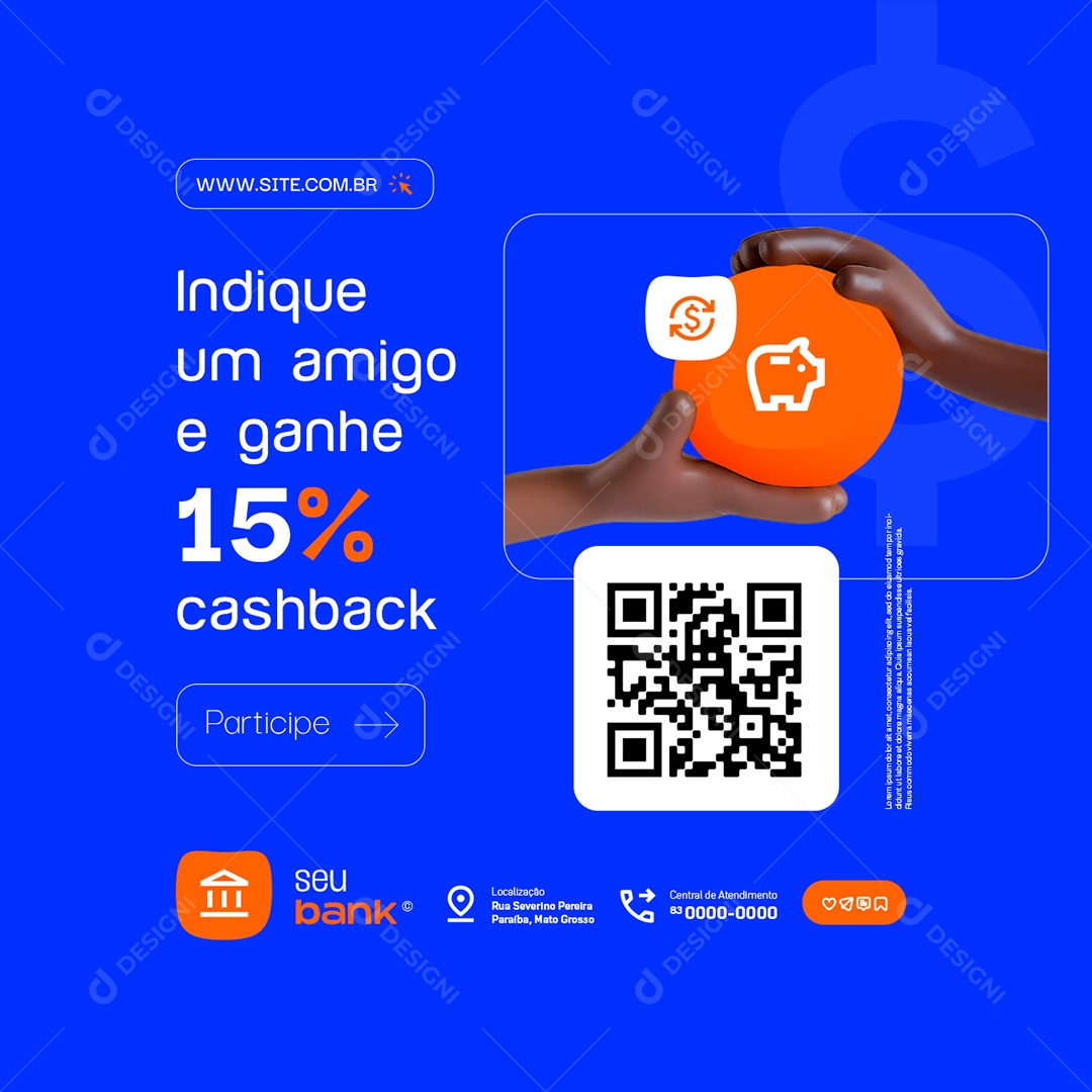 Banco Indique um Amigo e Ganhe 15% Cashback Social Media PSD Editável