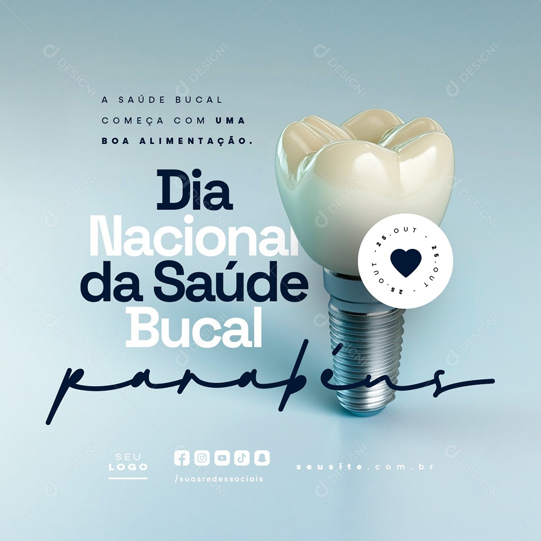 Dia Nacional da Saúde Bucal 25 de Outubro Parabéns Social Media PSD Editável