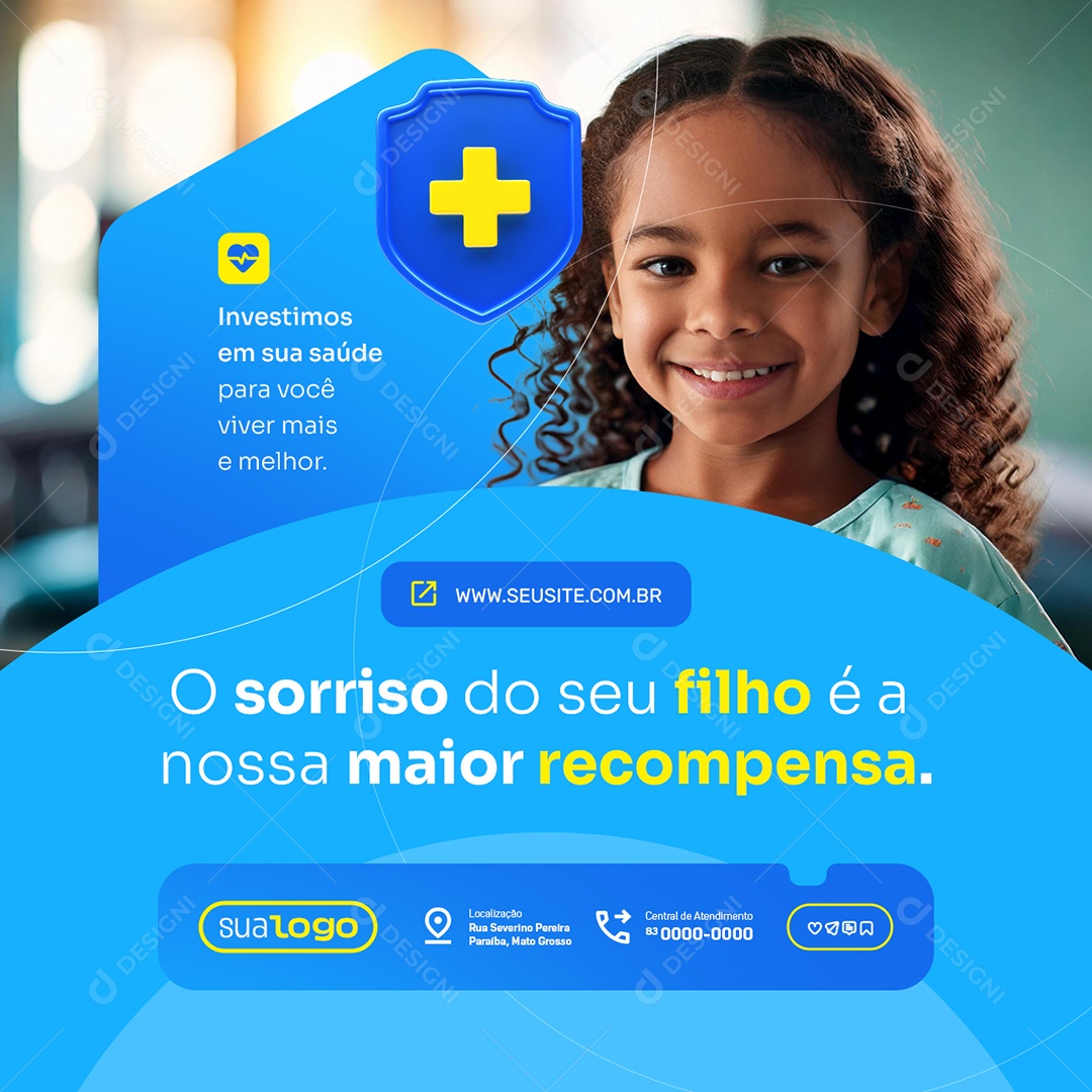 Clinica Hospitalar O Sorriso do Seu Filho é a Nossa Maior Recompensa Social Media PSD Editável
